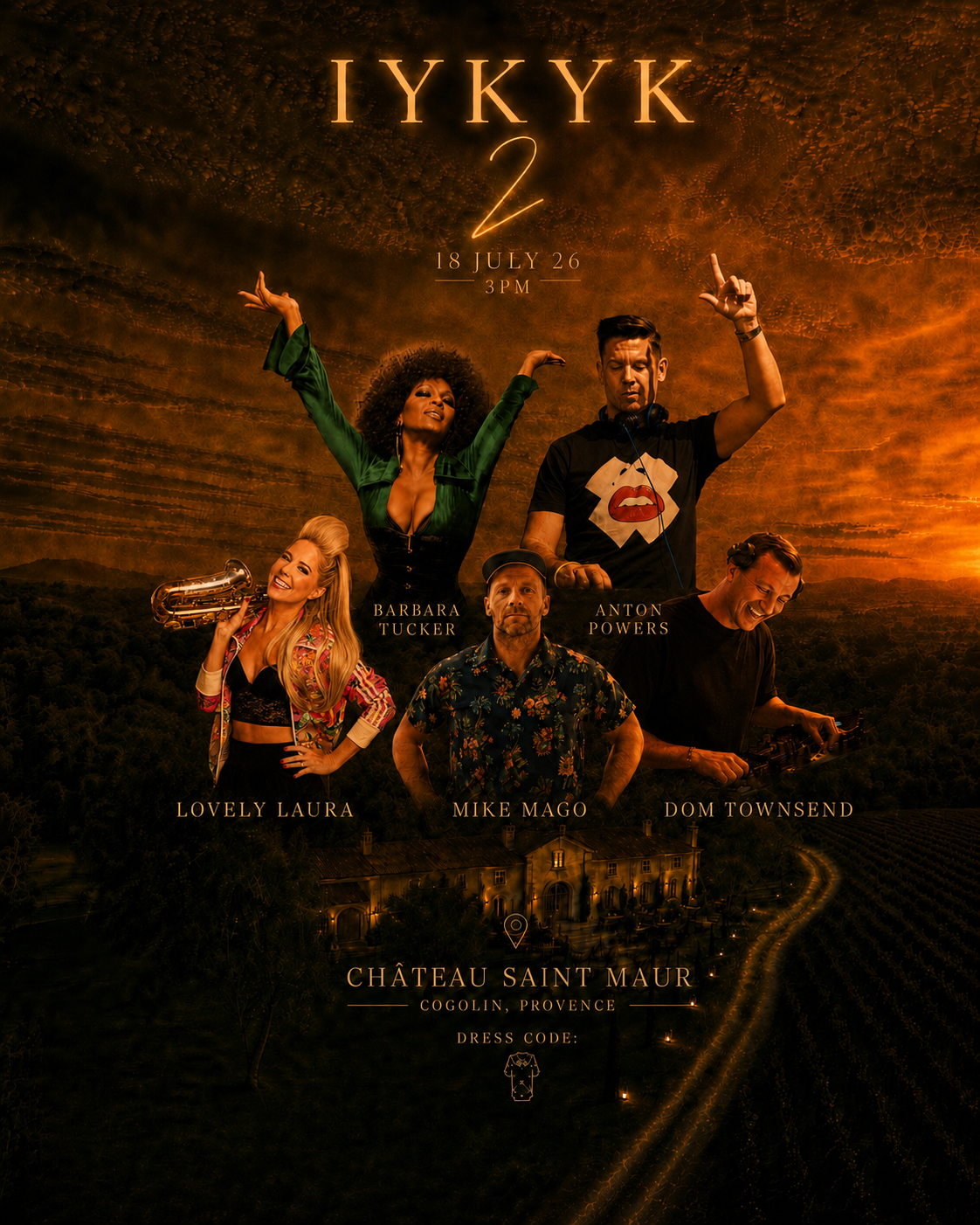 IYKYK 2 — Château Saint Maur, 18 July 2026